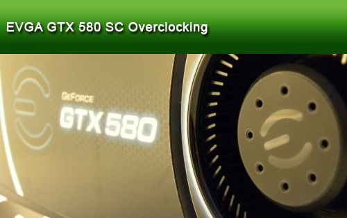 EVGA GTX 580 SC GPU Overclocking Session